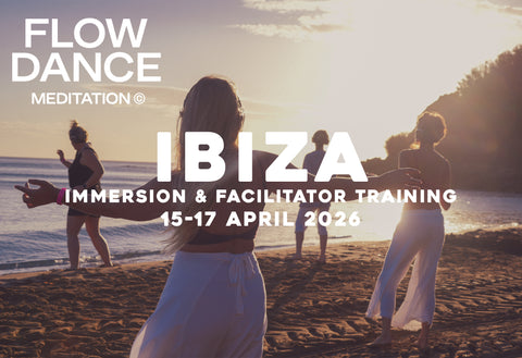Flow Dance Meditation - Instructor Training in Ibiza, April 2026