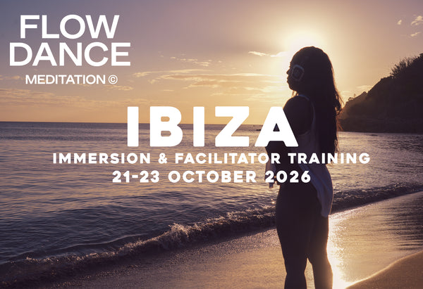 Flow Dance Meditation - Instructor Training in Ibiza, October 2026